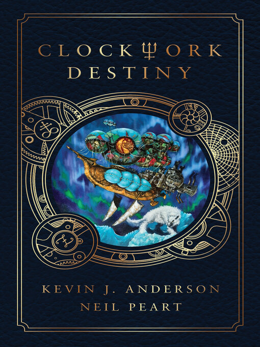 Title details for Clockwork Destiny by Kevin J. Anderson - Available